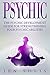 Psychic: The Psychic Develo...