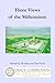 Three Views of the Millennium by Michael D. Morrison