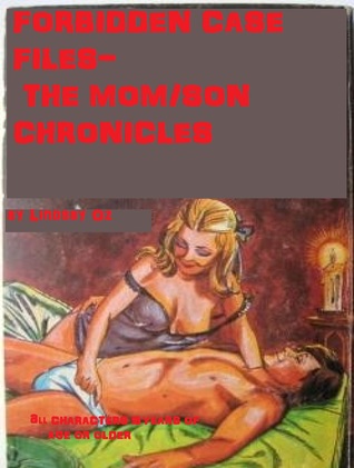 Forbidden Case Files: The Mom-Son Chronicles