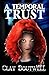 A Temporal Trust (Temporal #2)