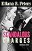 Scandalous Charges