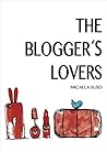 The Blogger's Lovers (Spanish Edition)