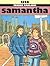 Samantha (Tendre banlieue, #5)