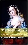 The Woffington: Life and Loves of an Actress