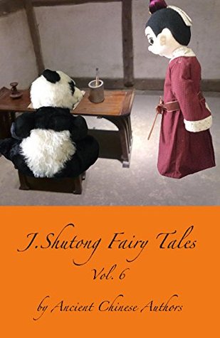 Girls and Women (J. Shutong Fairy Tales by ancient Chinese authors, Vol.6)
