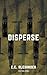 Disperse