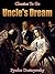 Uncle's dream