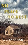 No Place To Rest