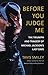 Before You Judge Me: The Triumph and Tragedy of Michael Jackson's Last Days
