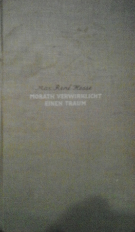Morath verwirklicht einen Traum (Hardcover)