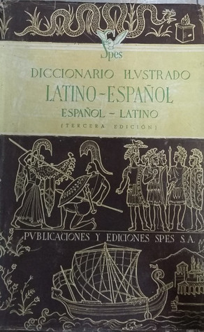 Diccionario ilustrado latino-español español-latino Spes (Hardcover)