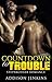 Countdown to Trouble
