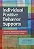Individual Positive Behavior Supports: A Standards-Based Guide to Practices in School and Community Settings