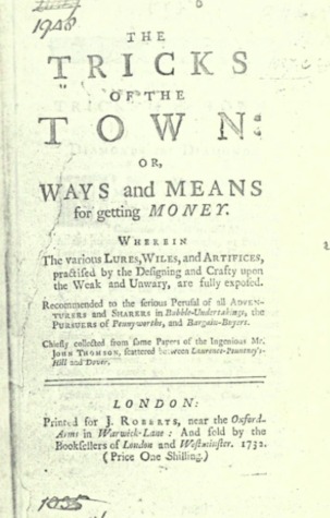 The Tricks of the Town: or, Ways and Means of getting Money (Kindle Edition)