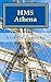 HMS Athena: A Charles Mulli...