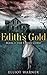 Edith's Gold: Book 1: The Family Curse