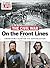 TIME-LIFE Civil War: On the Front Lines: From Fort Sumter to Appomattox