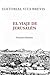 El viaje de Jerusalén (Spanish Edition)
