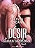 Désir - Divine insolence 5 (French Edition)