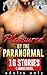 Pleasured by the Paranormal - 16 Stories