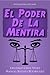 El Poder De La Mentira (Spanish Edition)