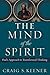 The Mind of the Spirit: Paul's Approach to Transformed Thinking