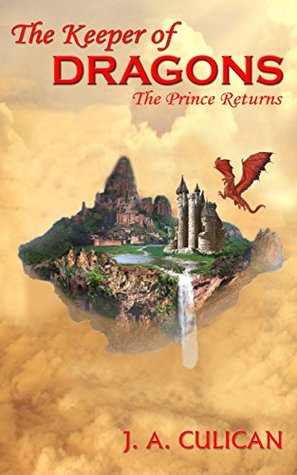The Prince Returns (The Keeper of Dragons, #1)