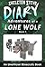 Diary of a Lone Wolf, Book 1 (Diary of a Lone Wolf, #1)