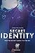 Secret Identity (Debut Coll...