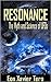 Resonance: The Myth and Science of UFOs