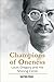 Champions of Oneness: Louis Gregory and his Shining Circle