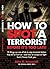 How to Spot A Terrorist Before It's Too Late
