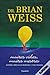 Muitas Vidas, Muitos Mestres by Brian L. Weiss Muitas Vidas, Muitos Mestres by Brian L. Weiss