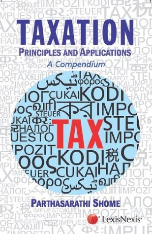 Taxation Principles And Applications-A Compendium (Hardcover)