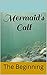 Mermaid's Call: The Beginning