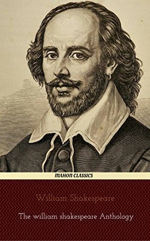 The William Shakespeare Anthology