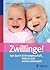 Zwillinge! Gut durch Schwangerschaft, Geburt und erstes Lebensjahr