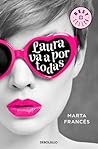 Laura va a por todas by Marta Francés