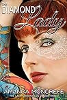 The Diamond Lady: (The Lady Chronicles Book 3) The Diamond Lady: (The Lady Chronicles Book 3)