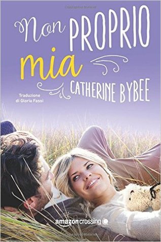 Non proprio mia (Not quite, #2)