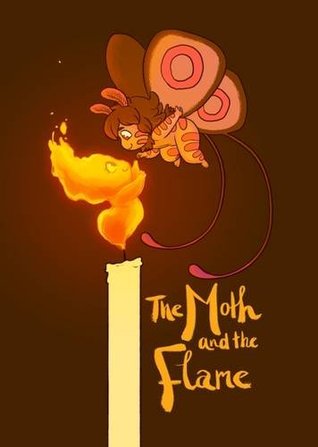 The Moth and the Flame
