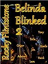 Belinda Blinked 2