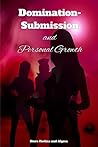 Domination-Submission and Personal Growth: BDSM, Domination and Submission, Domestic Discipline, Spanking (Marriage and Relationship Books Book 1)