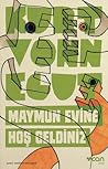 Maymun Evine Hoş ...