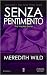 Senza pentimento (Hacker, #3)