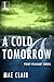 A Cold Tomorrow (Point Pleasant, #2)