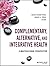 Complementary, Alternative, and Integrative Health: A Multicultural Perspective (Public Health/AAHE)