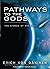 Pathways to the Gods