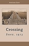 Crossing: Suez, 1973