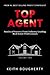 Top Agent: Stories of Success From Industry Leading Real Estate Professionals (Volume Book 2)